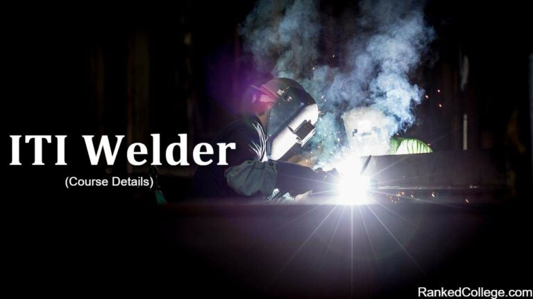 Iti Welder Course Details 2024 Fees Duration Syllabus 